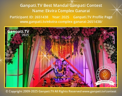 Ekvira Complex Ganarai Ganpati 2025