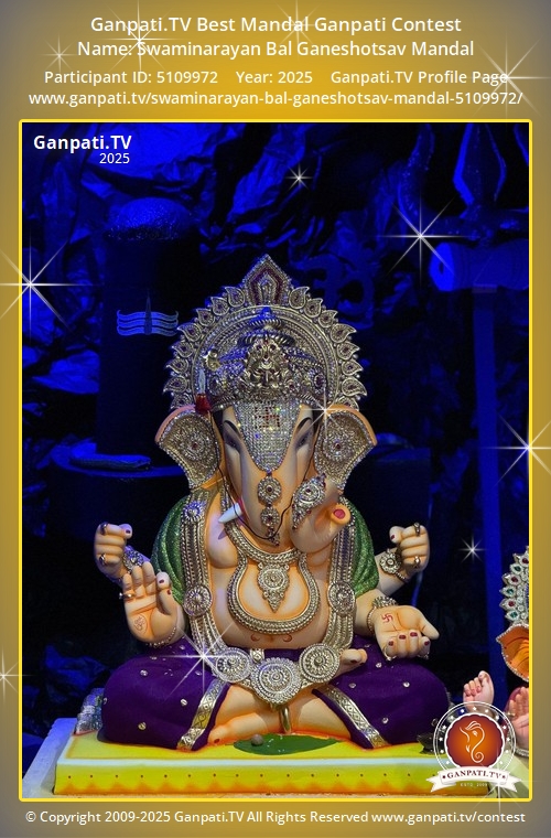 Swaminarayan Bal Ganeshotsav Mandal Ganpati 2025