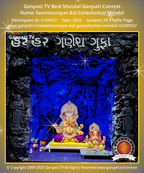 Swaminarayan Bal Ganeshotsav Mandal Ganpati 2025