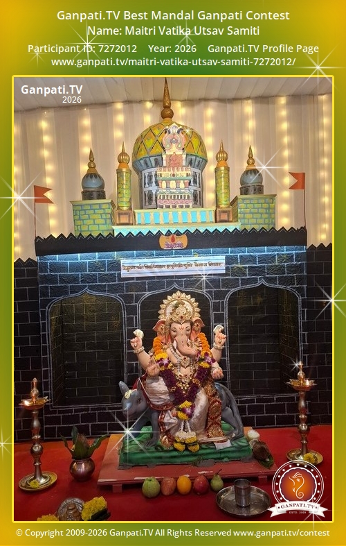 Maitri Vatika Utsav Samiti Ganpati 2026