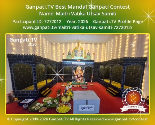 Maitri Vatika Utsav Samiti Ganpati 2026