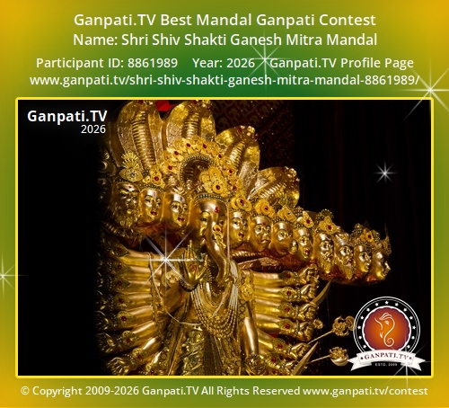 Shri Shiv Shakti Ganesh Mitra Mandal Ganpati 2026